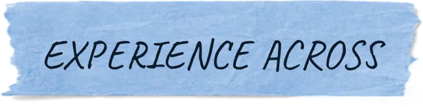Experience across